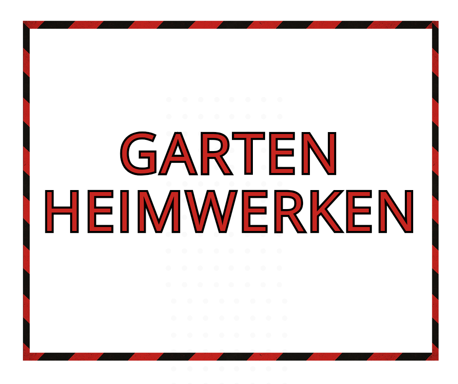 Garten & Heimwerken